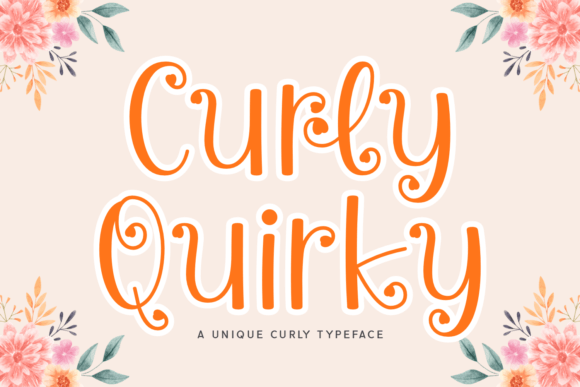 Curly Quirky: A Playful Font for Eye-Catching Designs