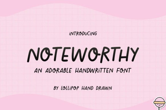 Noteworthy: A Handwritten Font with Personality