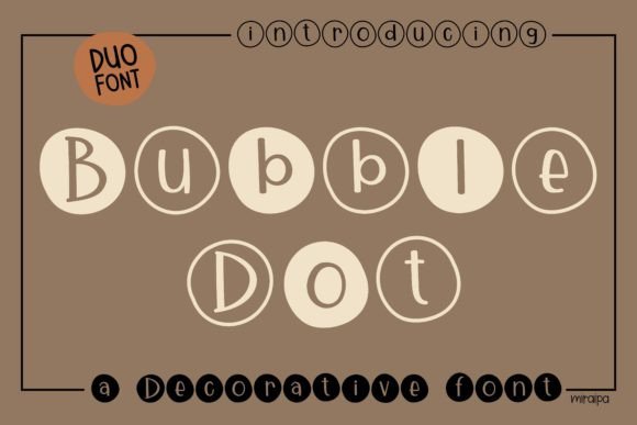 The Adorable Versatility of Bubble Dot: A Font for Every Creative Need