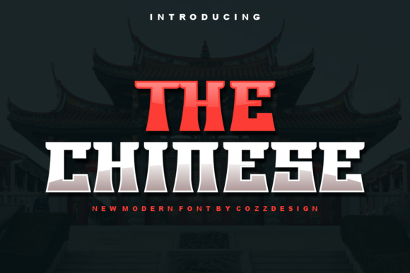 The Chinese: A Bold Display Font for Modern Design